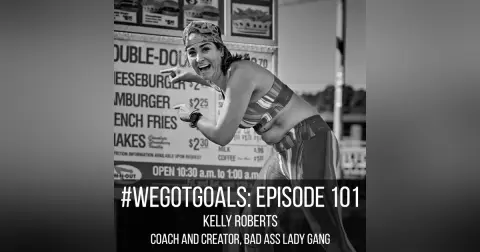 What Kelly Roberts of "She Can and She Did" and the Badass Lady Gang Has Learned About Community Through Running