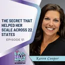 The Secret That Helped Her Scale Across 22 States