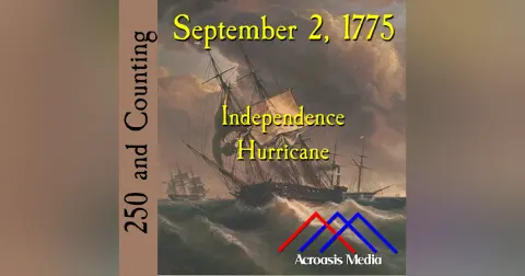 September 2, 1775: Independence Hurricane