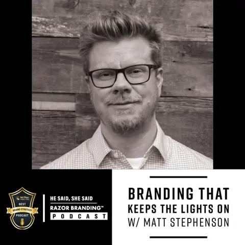 Branding That Keeps the Lights On w/ Matt Stephenson