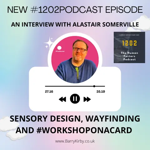 Sensory Design, Wayfinding and #WorkshopOnACard  – an Interview with Alastair Somerville