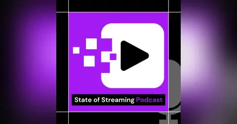 State of Streaming Podcast