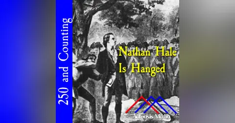 Nathan Hale Is Hanged–September 22, 1776