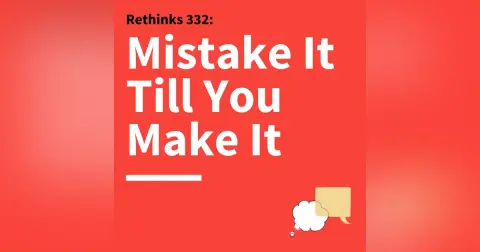 332. Rethinks: Learn Faster and Fail Smarter