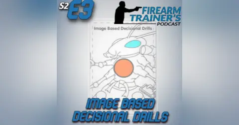 S2E3: Image Based Decision Drill