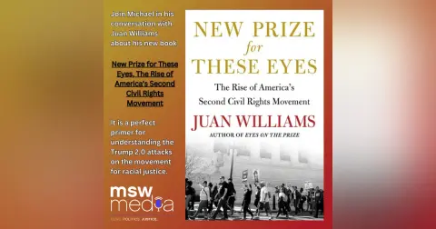 New Prize for These Eyes, The Rise of America’s Second Civil Rights Movement | Juan Williams