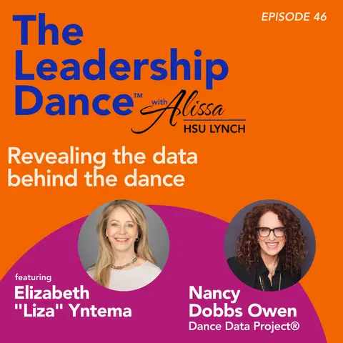 Ep. 46: Revealing the data behind the dance, with Elizabeth "Liza" Yntema & Nancy Dobbs Owen