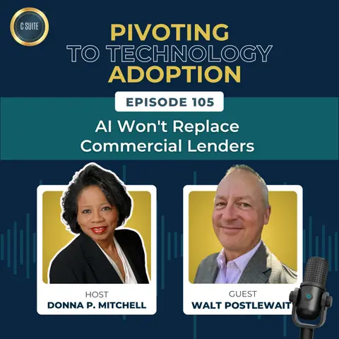 AI Won't Replace Commercial Lenders — Here's Why | Walt Postlewait