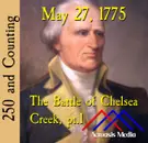 May 27, 1775: The Battle of Chelsea Creek, pt.1