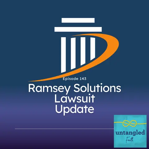 143: Ramsey Solutions Lawsuit Happenings and a Summer Update