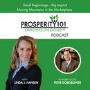 Small Beginnings – Big Impact – Moving Mountains in the Marketplace – with Peter Dobelbower – [Ep. 289]