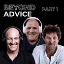 162. Beyond Advice | The Honey Badgers