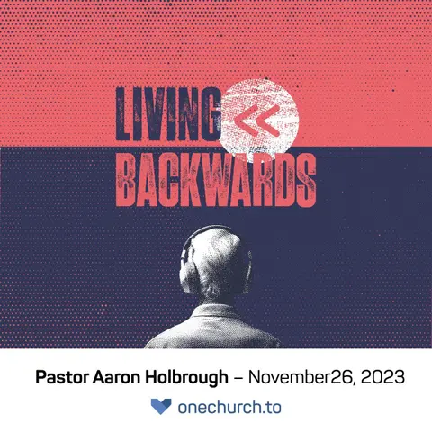 Living Backwards (wk6)
