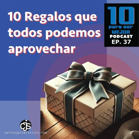 10 Regalos que todos podemos aprovechar
