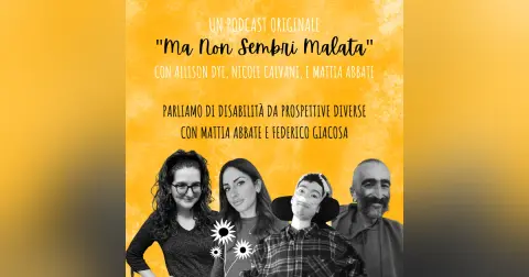 Parliamo di disabilità da prospettive diverse con Mattia Abbate e Federico Giacosa