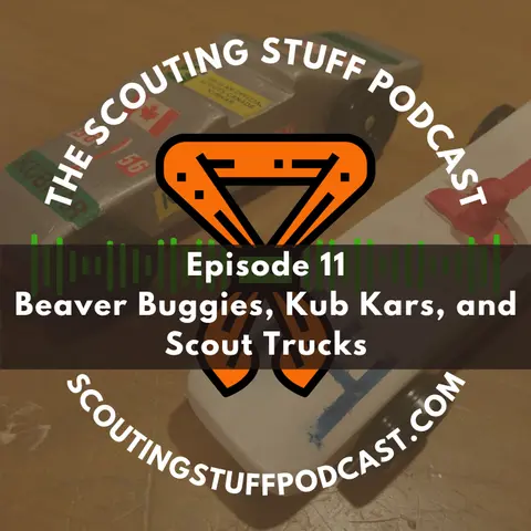 Beaver Buggies, Kub Kars, and Scout Trucks
