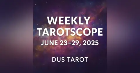 Weekly Tarotscopes – Galactic Guidance Begins 🌠 | June 23–29, 2025