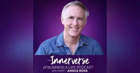 172 When We Get Lost in Story & Come Back to What’s Real | Angus Ross
