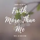 Faith, More Than Me