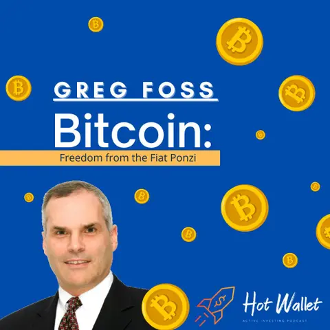 Greg Foss: Bitcoin is Freedom From the Fiat Ponzi