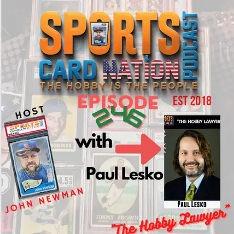 Ep.246 w/ Paul Lesko "The Hobby Lawyer"