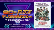 "The Cannonball Run" (1981) with Danny Johnson & Laramy Wells