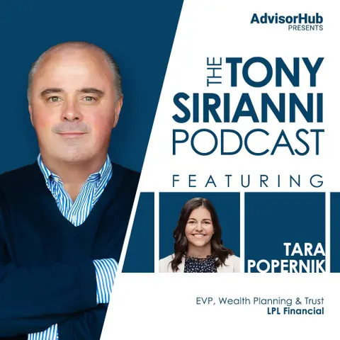 Tony Sirianni with LPL Financial’s EVP, Wealth Planning and Trust, Tara Popernik