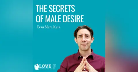 The Secrets of Male Desire