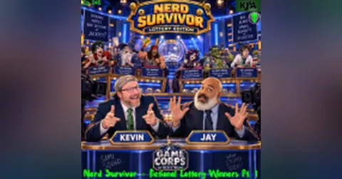 Episode 245 Nerd Survivor: Fictional Lottery Winners Part 1