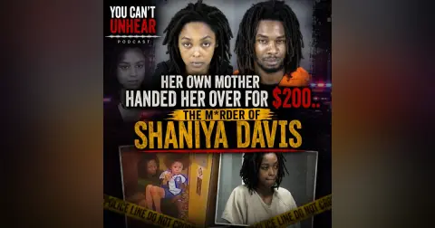 Her Own Mother Handed Her Over for $200.. The M*rder of SHANIYA DAVIS