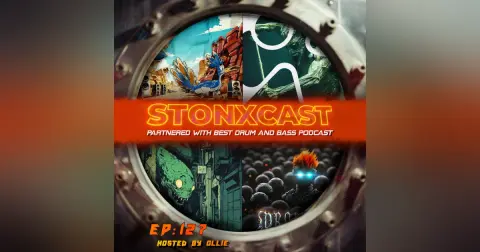 Stonxcast EP:127 - Hosted By Ollie