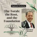 The Torah: The Root and the Foundation