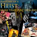 e422. Anatomy of a Heist: More Than Just Stealing