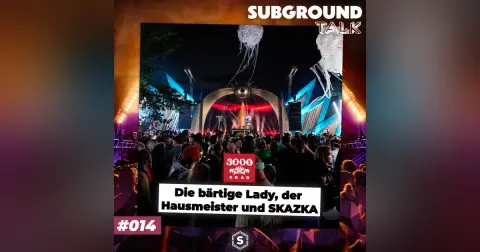 3000GRAD Special PART 3 - Festival Revival mit der bärtigen Lady, dem Hausmeister und SKAZKA (#014)
