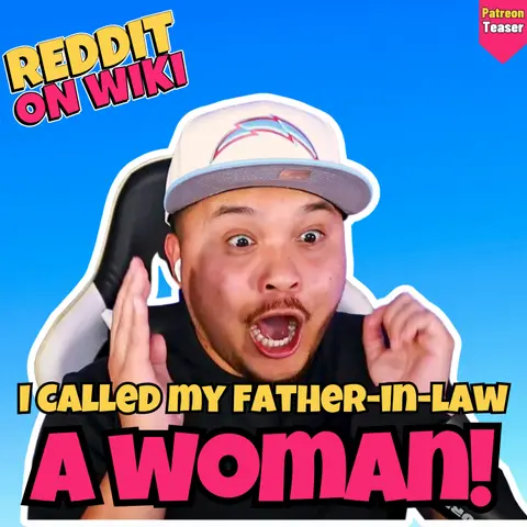 Patreon Sneak Peek Story: My Father-In-Law Cares About Pronouns!