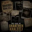 The Woman Who Was Buried Alive - SHAKEREH KHALEELI