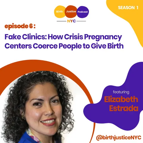 BJP NYC 06: Fake Clinics: How Crisis Pregnancy Centers Coerce People to Give Birth with Elizabeth Estrada
