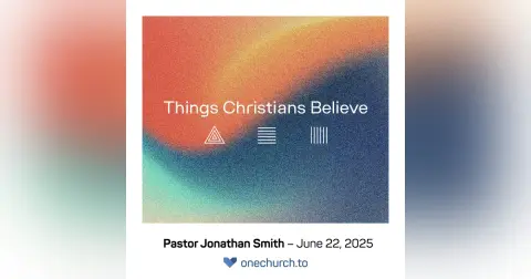 Things Christians Believe (wk3)