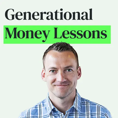 Money: What Each Generation Gets Right (& Wrong) with Ben Carlson