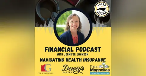 FINANCIAL PODCAST: Navigating Health Insurance