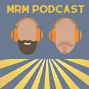 Ep 1 - MRM Pilot