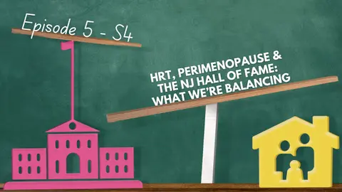 HRT, Perimenopause & the NJ Hall of Fame: What We’re Balancing