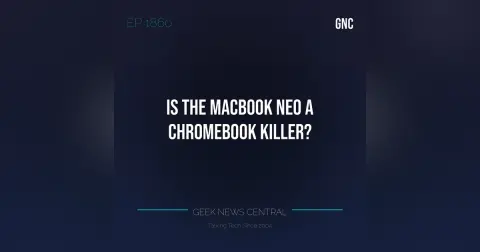 Is the MacBook Neo a Chromebook Killer? #1860