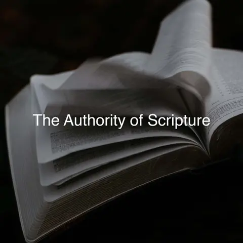 Foundations: The Authority of Scripture