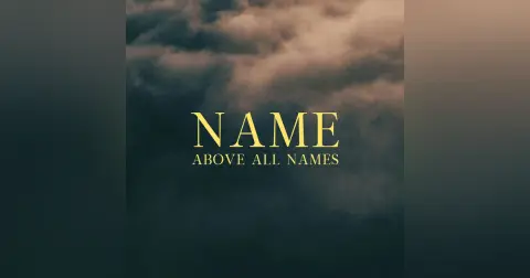 Name Above All Names: Yahweh is There