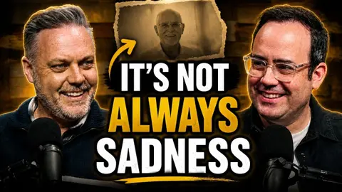 My Grief Does Not Always Look Like Sadness | Dead Dads Podcast | Grief Support for Men