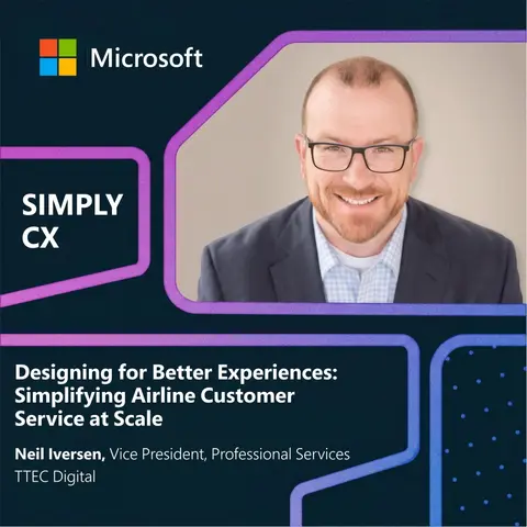 Designing for Better Experiences: Simplifying Airline Customer Service at Scale