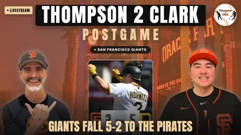 Giants Fall 5-2 to Pirates: Devers' Power Surge | Thompson 2 Clark