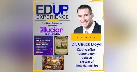 It Is a Demographic Hill, Not a Cliff - with Dr. Chuck Lloyd, Chancellor, Community College System of New Hampshire
