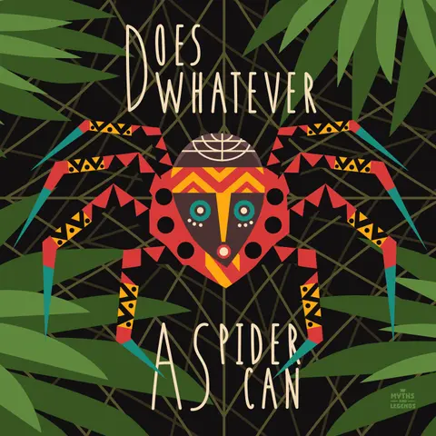 443: Tricksters: Does Whatever A Spider Can